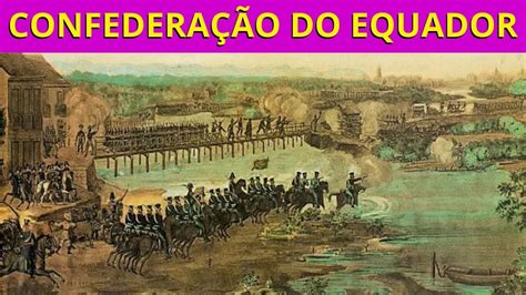 De Confederação do Equador; Een Braziliaanse Rebellie Tegen De Keizerlijke Machtsstructuur van Pedro I